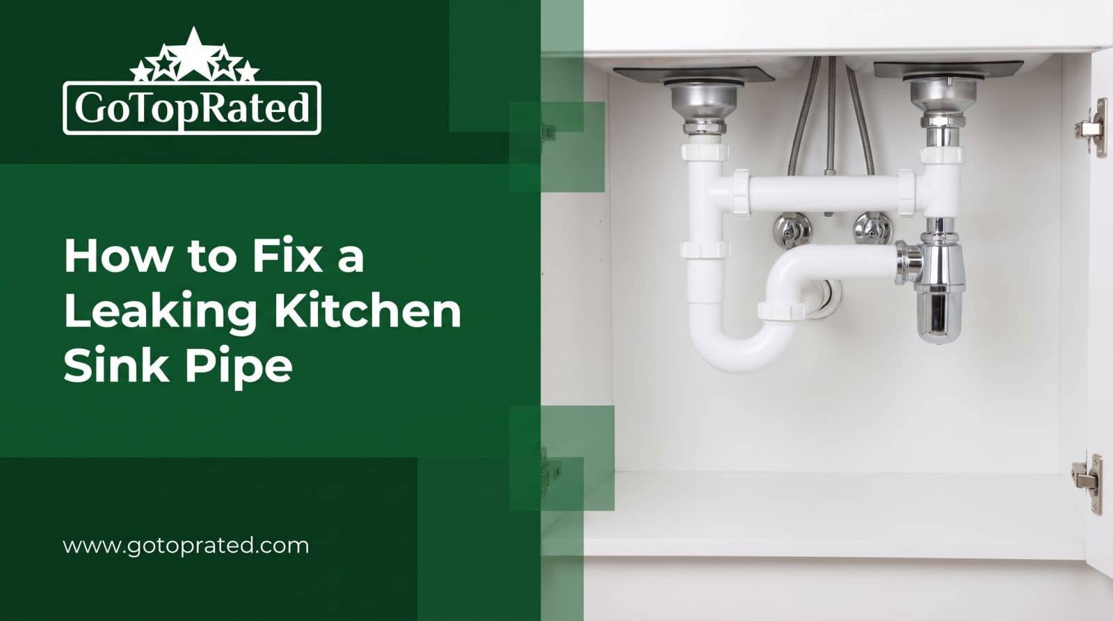 How to Fix a Leaking Kitchen Sink Pipe Under Your Cabinet
