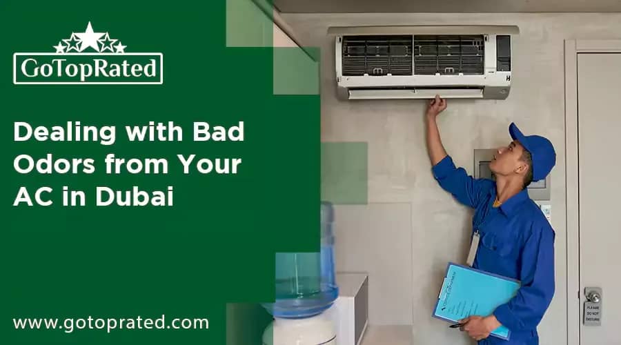 Dealing with Bad Odors from Your AC in Dubai