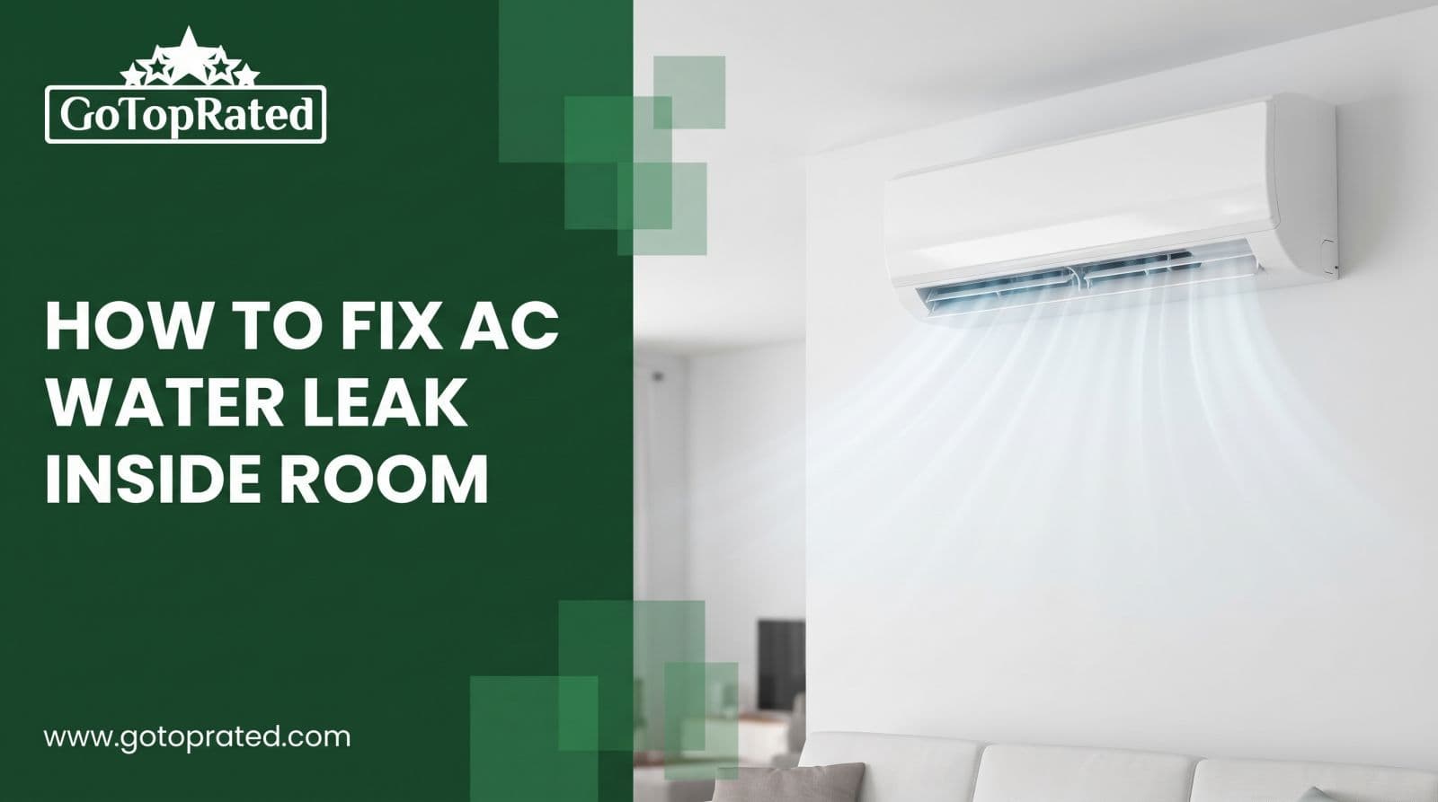 How to Fix AC Water Dripping Inside Your Room