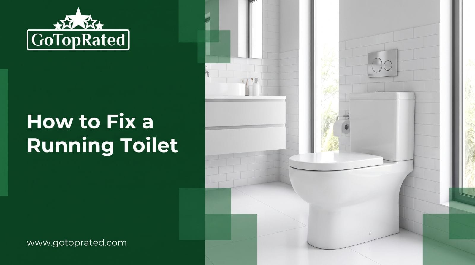 How to Fix a Running Toilet and Prevent High DEWA Bills