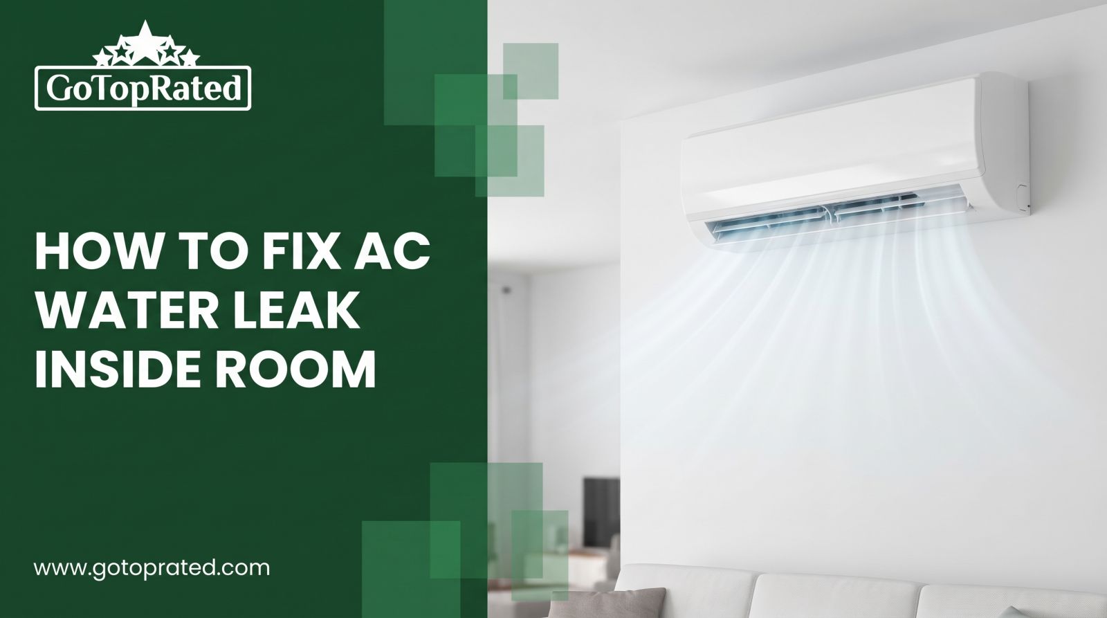 How to Fix AC Water Dripping Inside Your Room