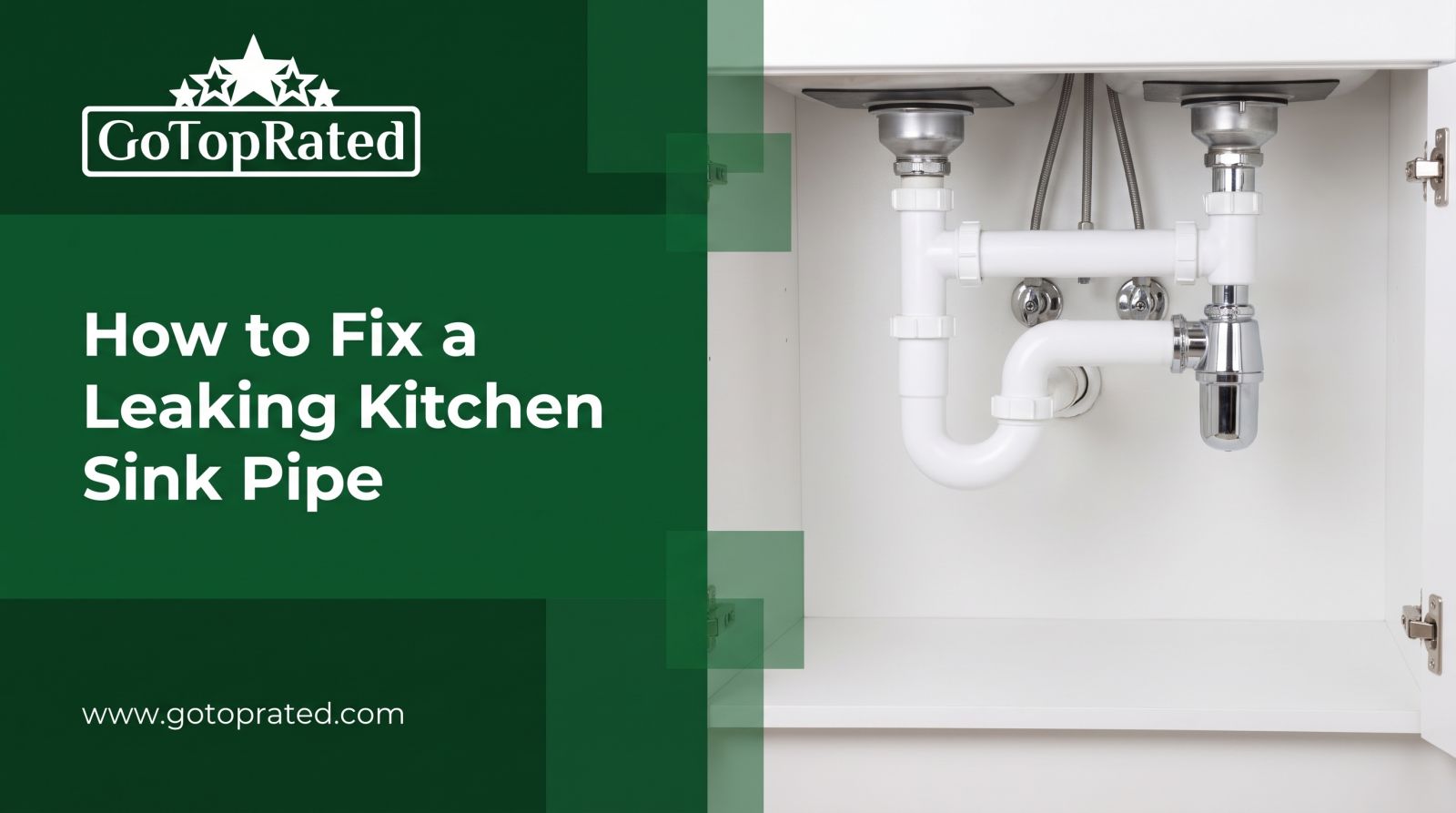 How to Fix a Leaking Kitchen Sink Pipe Under Your Cabinet