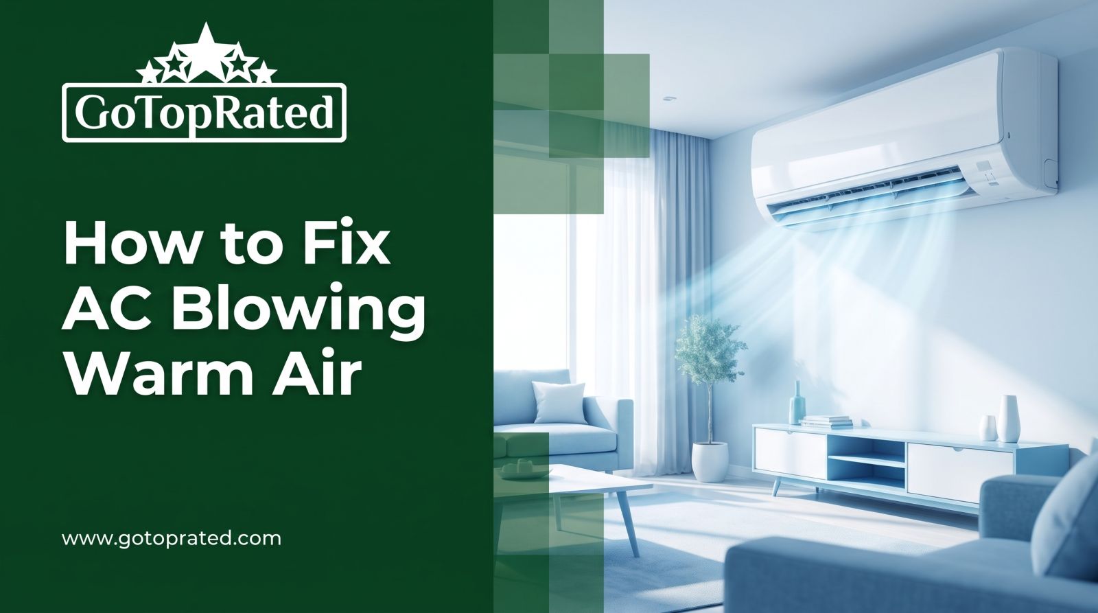 How to Fix an AC Unit Blowing Warm Air